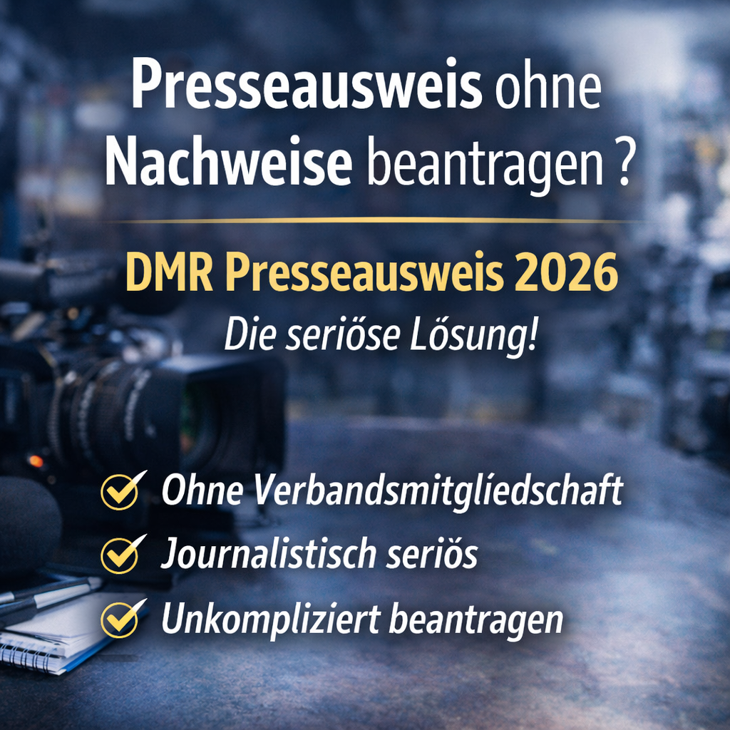 Presseausweis ohne Nachweise beantragen: seriöse Lösung und Empfehlung (DMR)